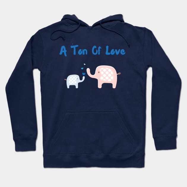 A Ton Of Love - Mother Child (Son) Cute Elephant With Hearts Hoodie by PozureTees108